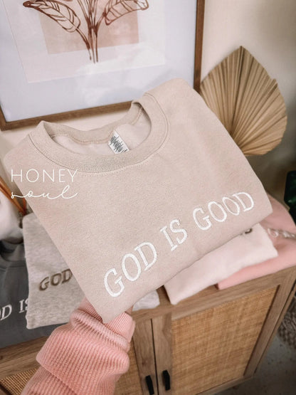 Embroidered GOD IS GOOD Sweatshirt | Christian Crewneck | Christian Sweatshirt | Faith Sweatshirt | Embroidered Crewneck